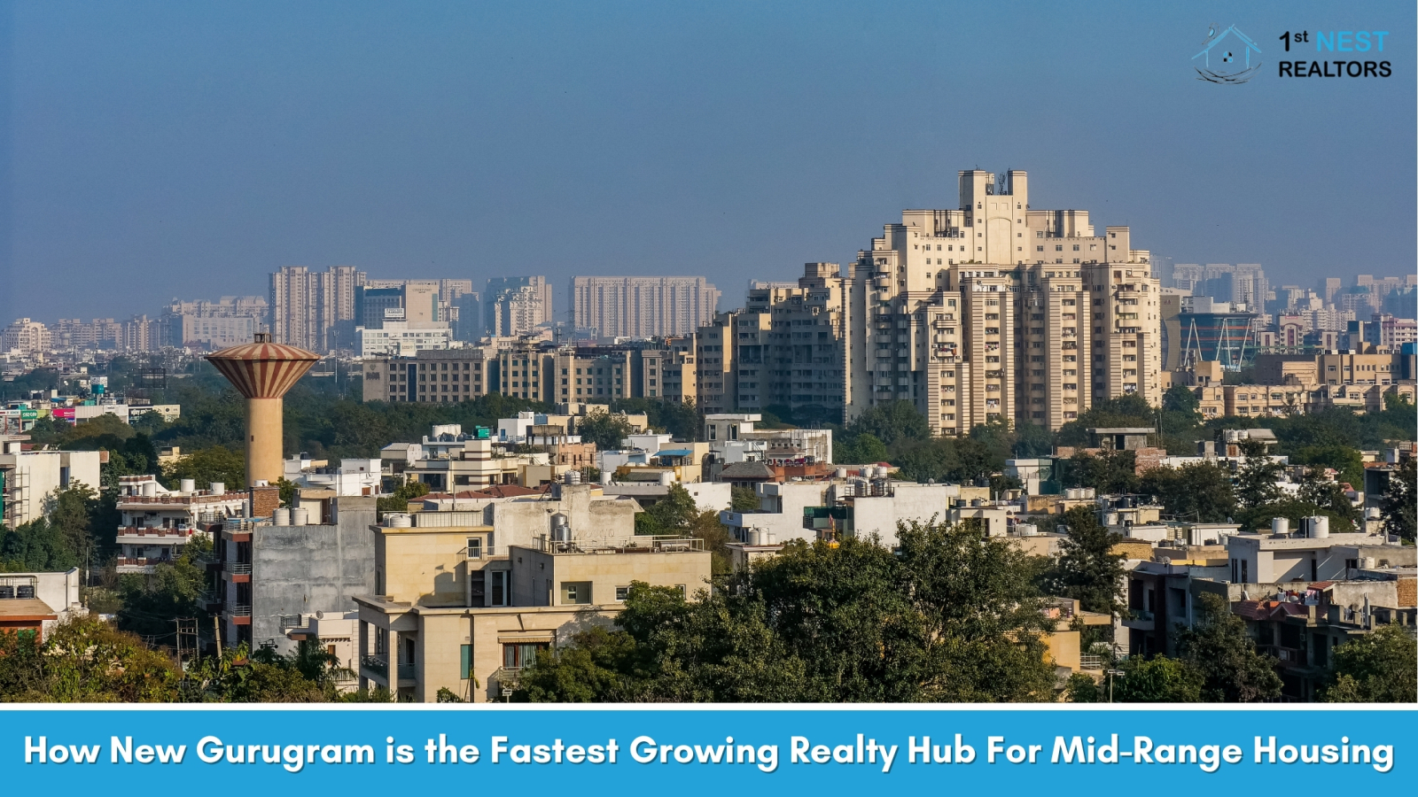 How New Gurugram is the Fastest Growing Realty Hub For Mid-Range Housing