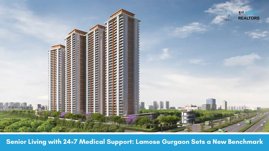 Senior Living with 24x7 Medical Support: Lamose Gurgaon Sets a New Benchmark